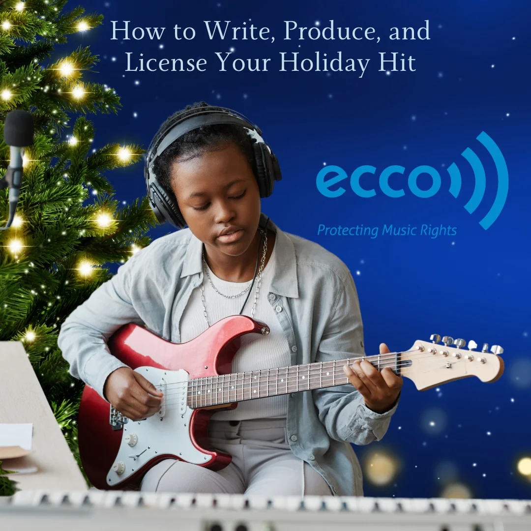 Spreading Joy Through Song: Tips for Writing, Producing, and Licencing Your Holiday Hit